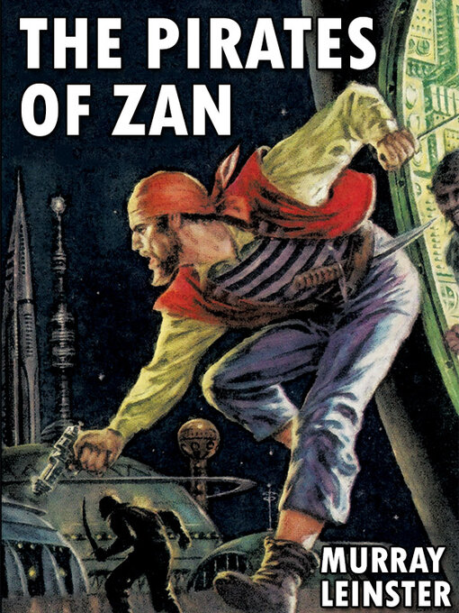 Title details for The Pirates of Zan by Murray Leinster - Available